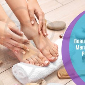 Beauty Therapy: Manicure & Pedicure