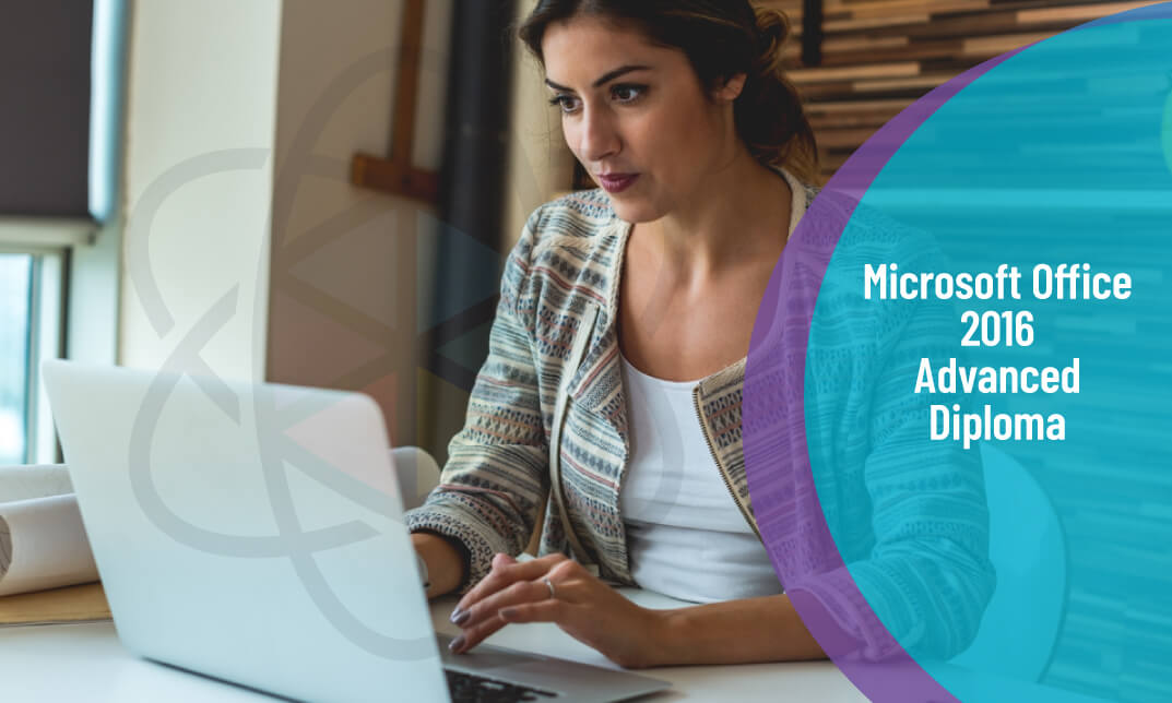 Diploma in Microsoft Office 2016 Advanced