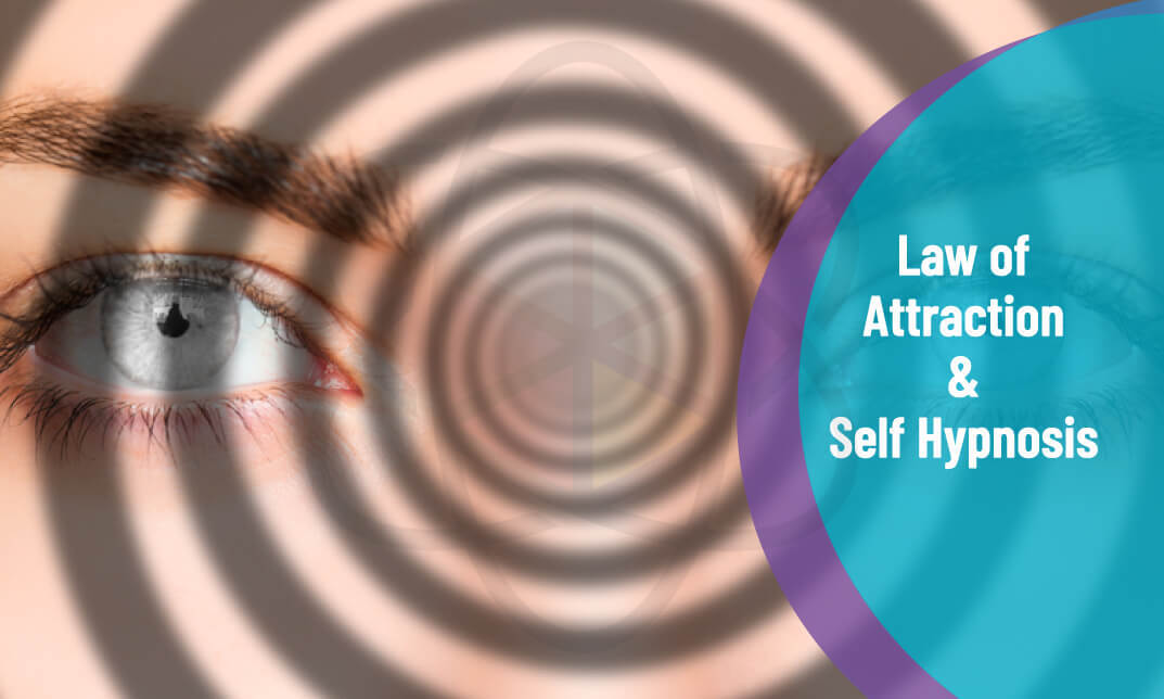 Law of Attraction and Self Hypnosis
