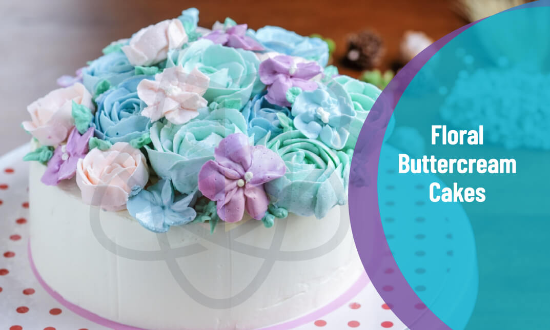 Floral Buttercream Cakes