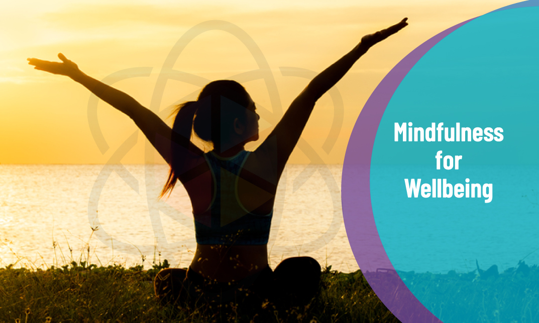 Mindfulness for Wellbeing