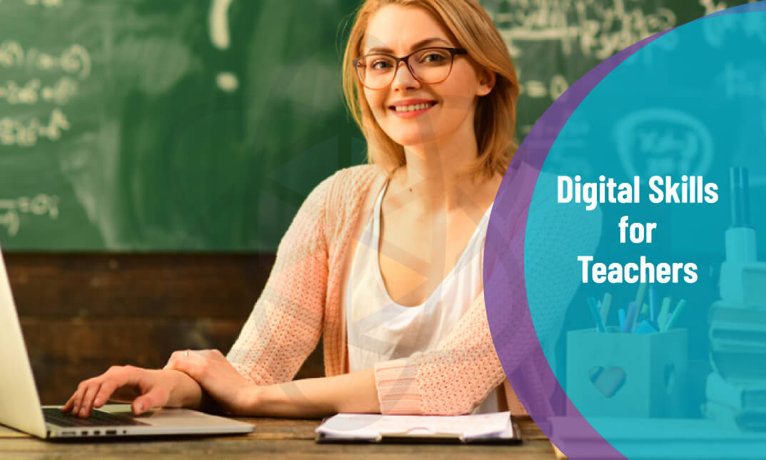 Digital Skills for Teachers