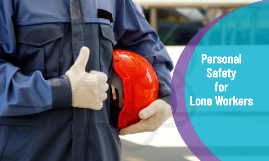 Introduction to Personal Safety for Lone Workers