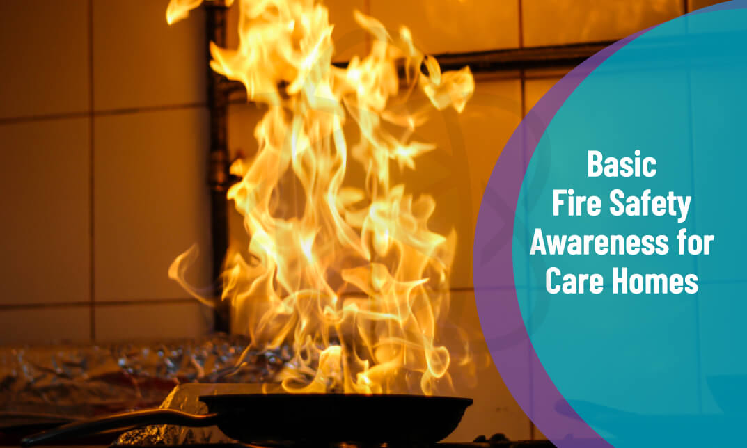 Basic Fire Safety Awareness for Care Homes- CPD Certified & RoSPA Approved