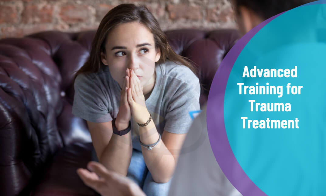 Advanced Training for Trauma Treatment of Complex PTSD