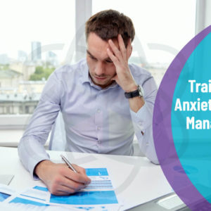 Training For Anxiety & Stress Management