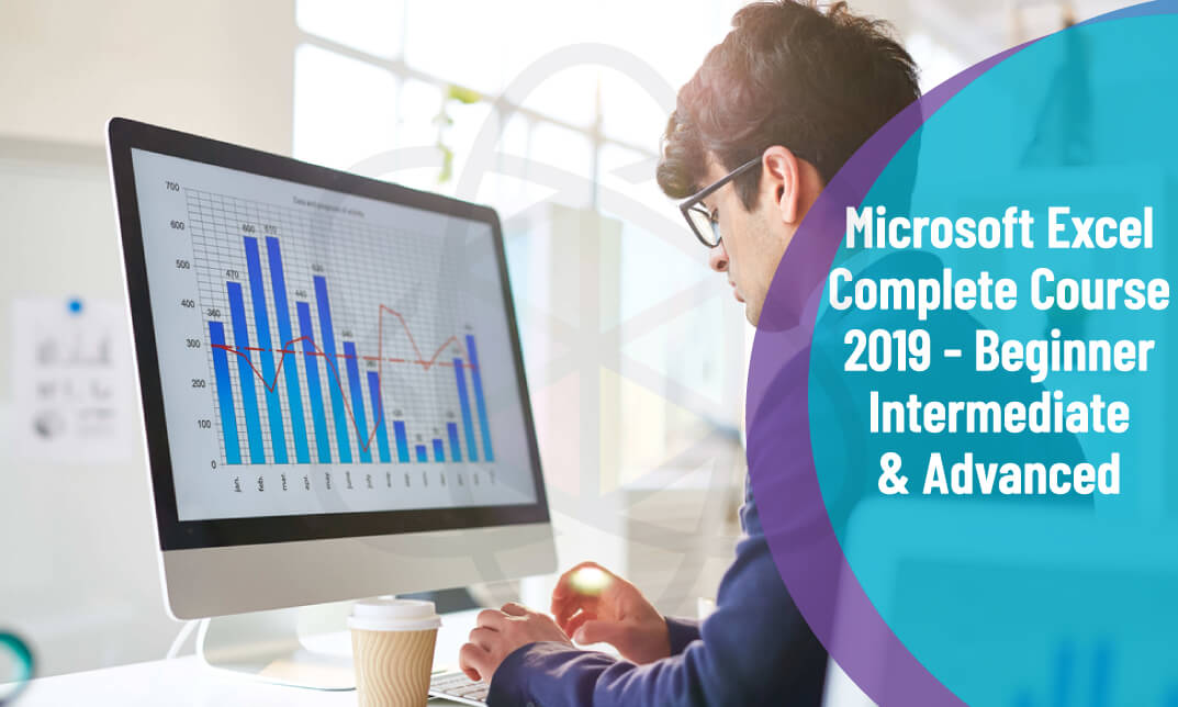 Microsoft Excel Complete Course 2019 - Beginner, Intermediate & Advanced - CPD Accredited