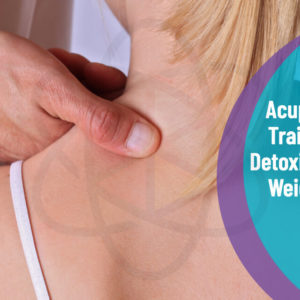 Acupressure Training for Detoxification & Weight Loss