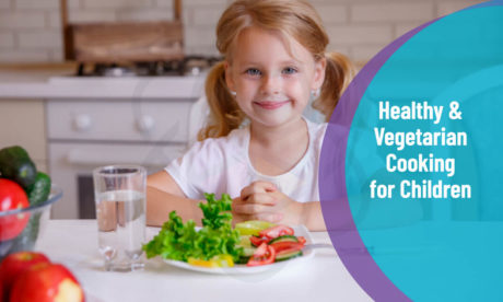 Healthy and Vegetarian Cooking for Children