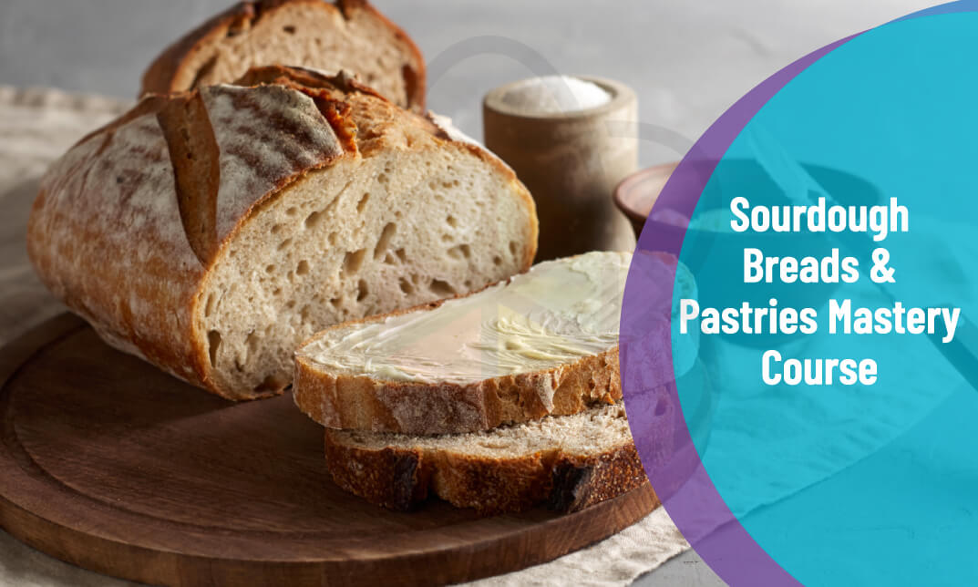 1224SourdoughBreads&PastriesMasteryCourse One Education