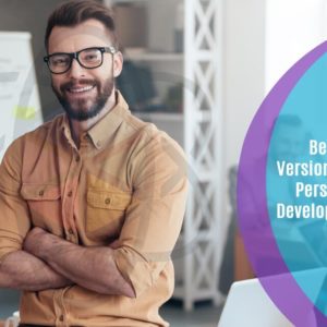 Be a Better Version of Youself - Personal Skills Development Bundle
