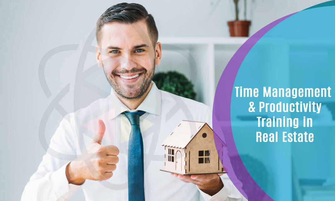 Time Management & Productivity Training in Real Estate
