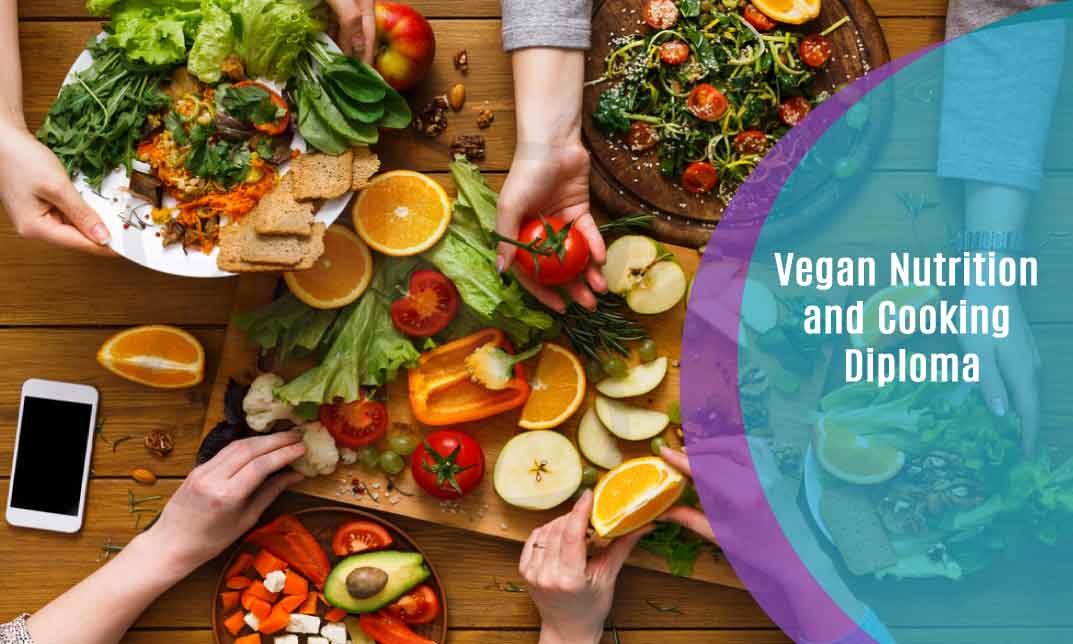 Vegan Nutrition and Cooking Diploma