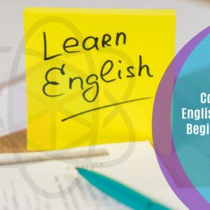 Complete English Course - Beginner Level