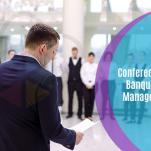 Conference and Banqueting Management