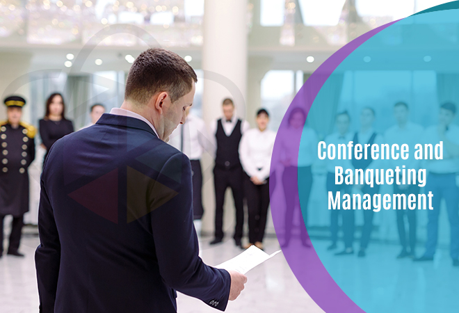 Conference and Banqueting Management