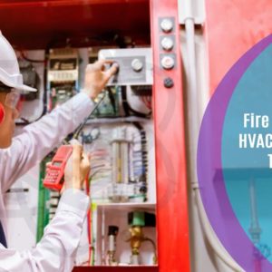 Fire Safety and HVAC Technician Training