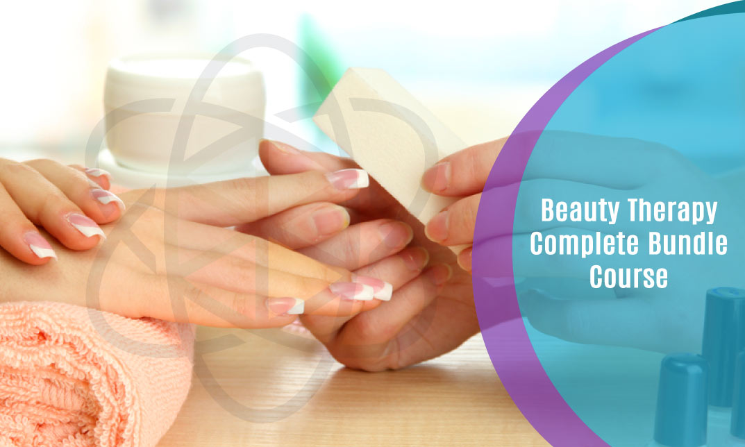 Beauty Therapy Complete Bundle Course (Makeup, Manicure, Pedicure)