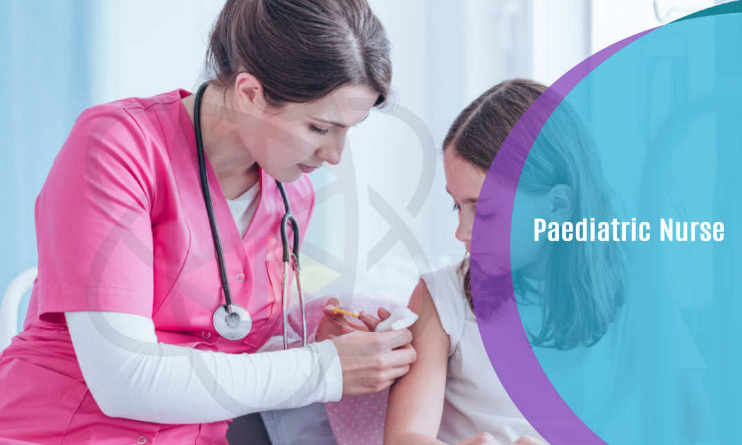 Paediatric Nurse