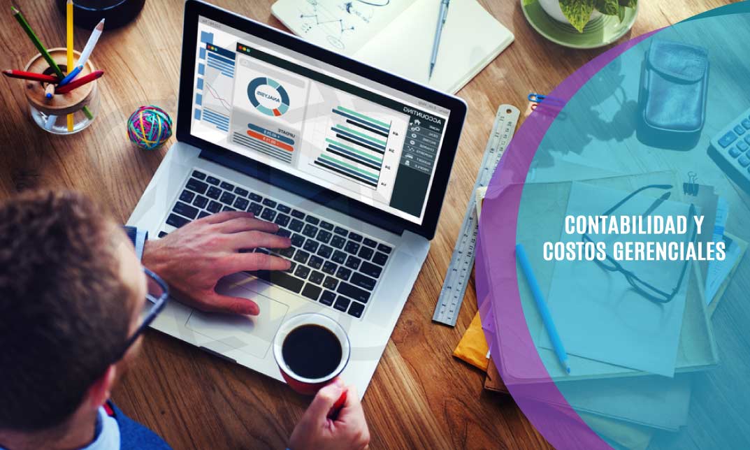 Contabilidad gerencial y gestión de costos