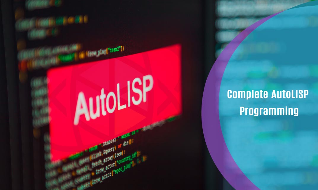 Complete AutoLISP Programming