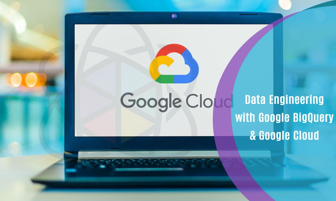 Data Engineering with Google BigQuery & Google Cloud – One Education