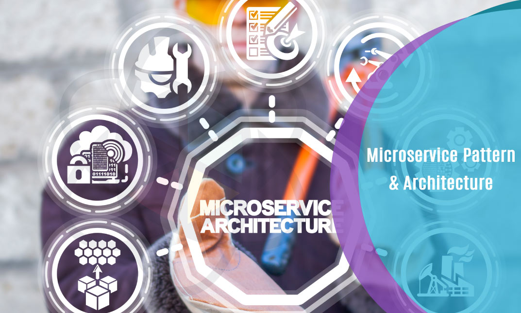 Microservice Pattern & Architecture