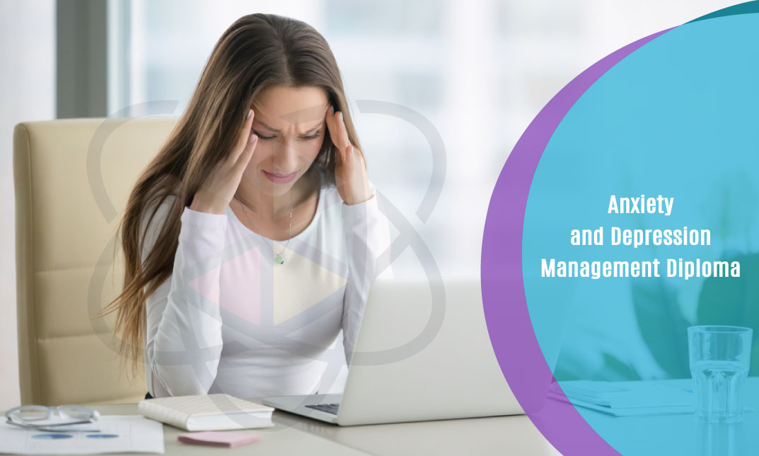 Anxiety and Depression Management Diploma