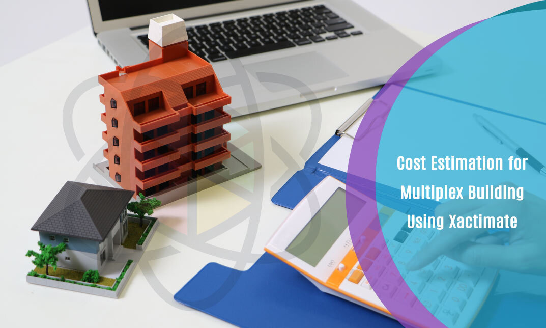 Cost Estimation for Multiplex Building Using Xactimate