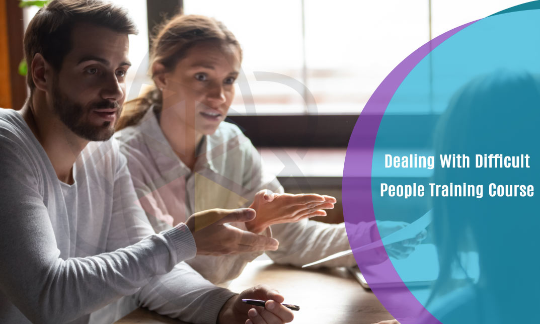 Dealing With Difficult People Training Course