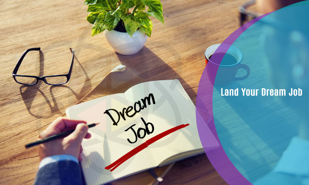 Land Your Dream Job