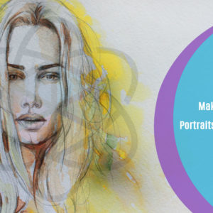 Make Your Own Portraits in Watercolour