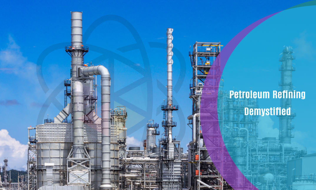 Petroleum Refining Demystified