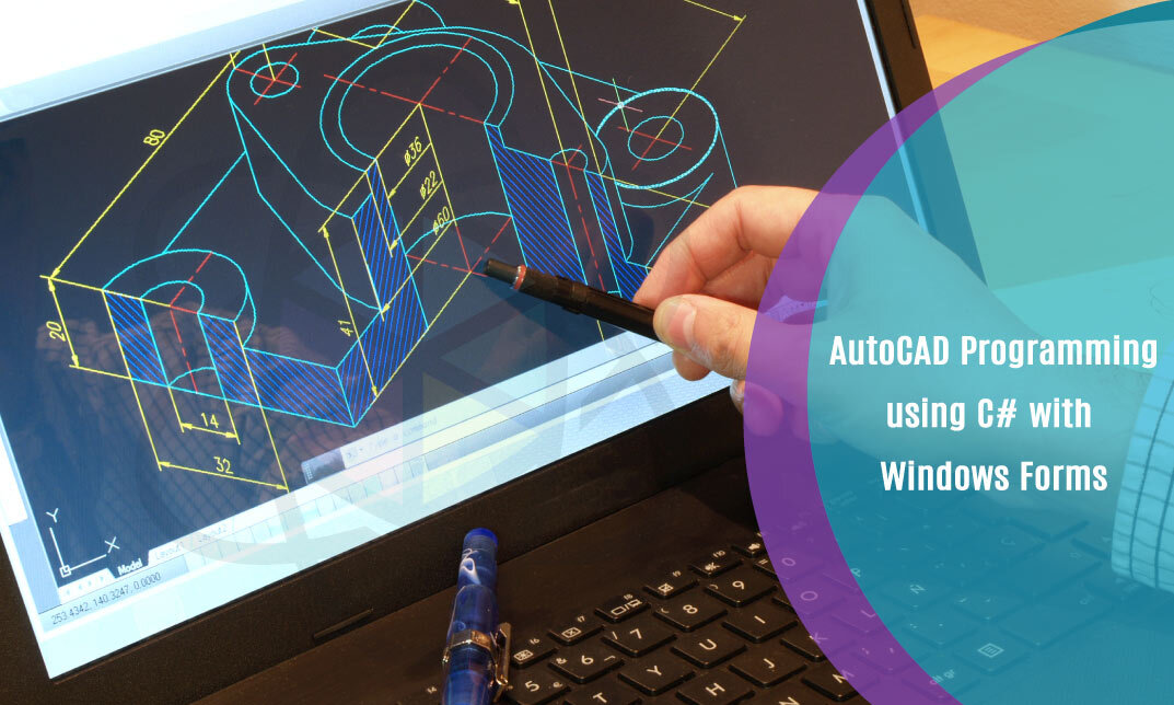 AutoCAD Programming using C# with Windows Forms