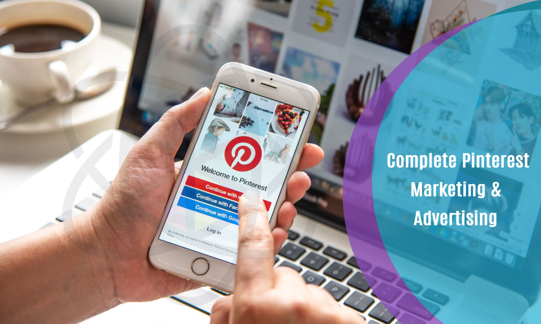 Complete Pinterest Marketing & Advertising