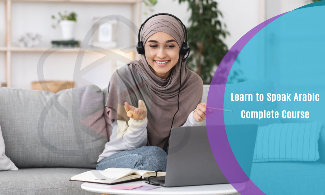 Learn to Speak Arabic Complete Course