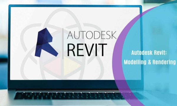 Autodesk Revit: Modeling & Rendering