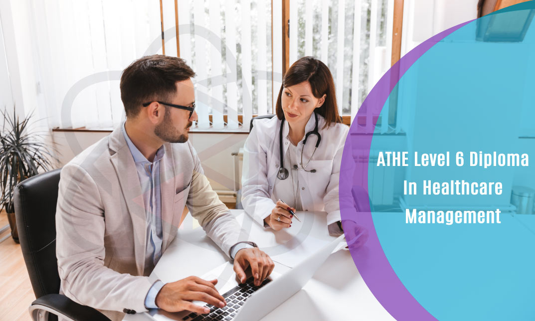 ATHE Level 6 Diploma In Healthcare Management