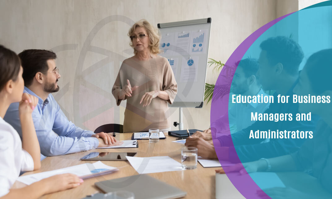 Education for Business Managers and Administrators