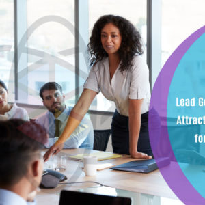 Lead Generation with Attraction Marketing for Business