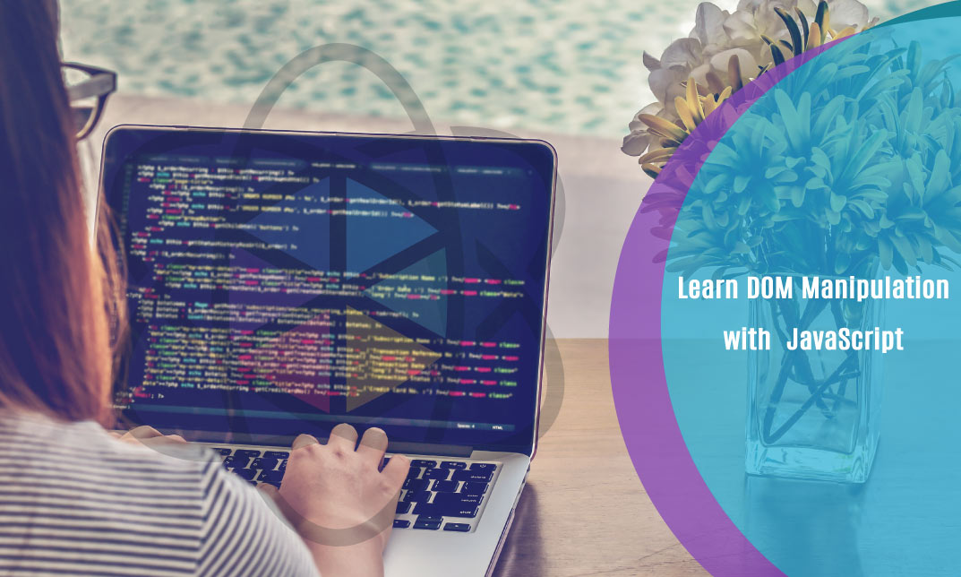 Learn DOM Manipulation with JavaScript