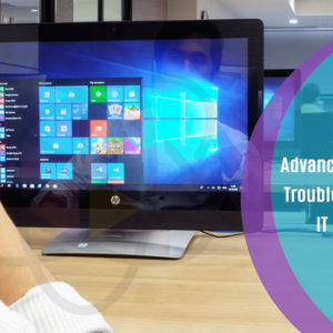 Advance Windows 10 Troubleshooting for IT HelpDesk