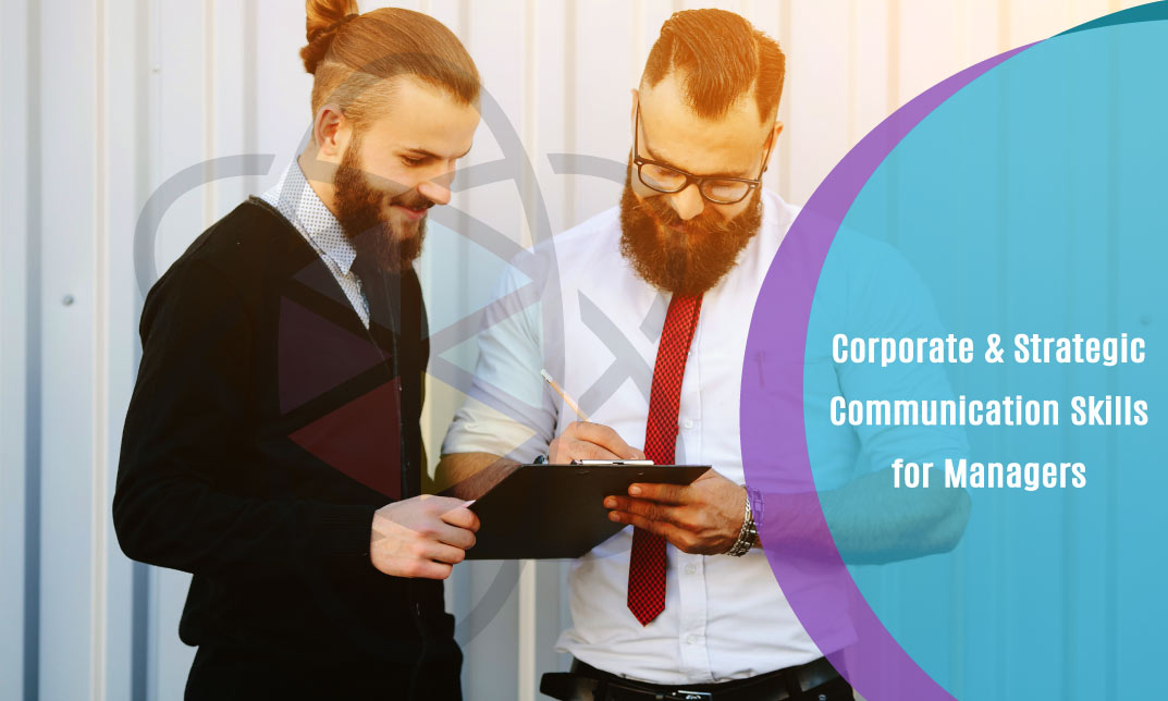 Corporate & Strategic Communication Skills for Managers
