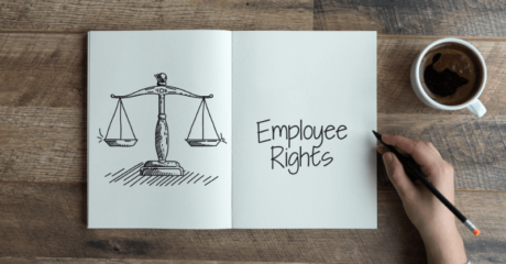 10 Rights of Employees in the Workplace You Should Have