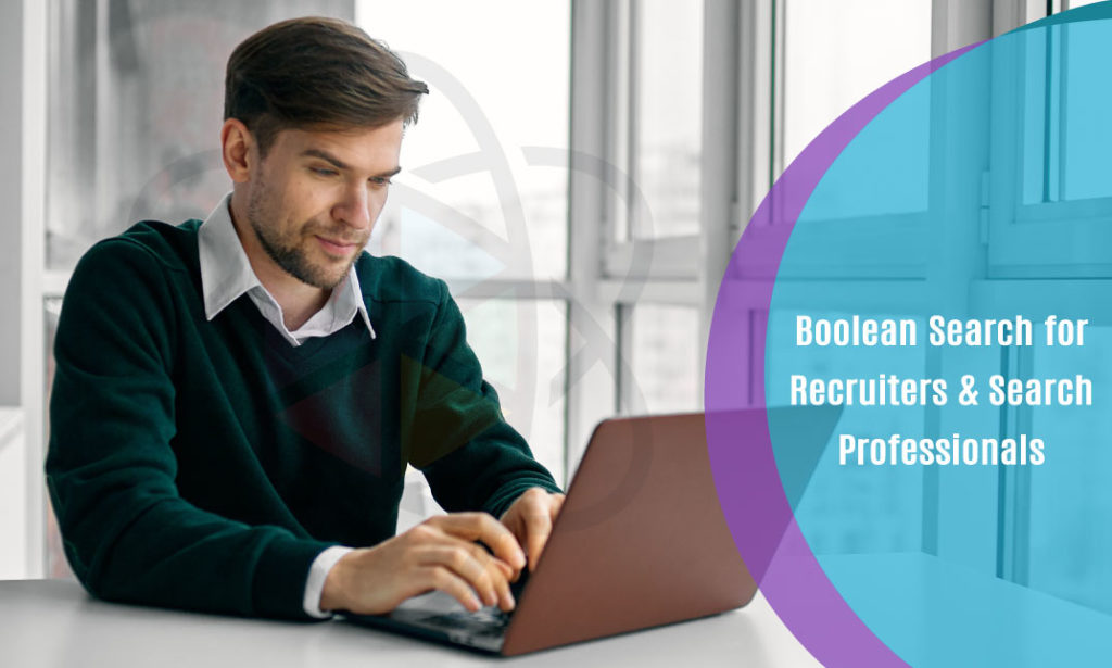 Boolean Search for Recruiters & Search Professionals – One Education