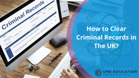 How to Clear Criminal Record in the UK?