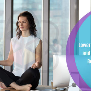 Lower Your Anxiety and Raise Your Resilience