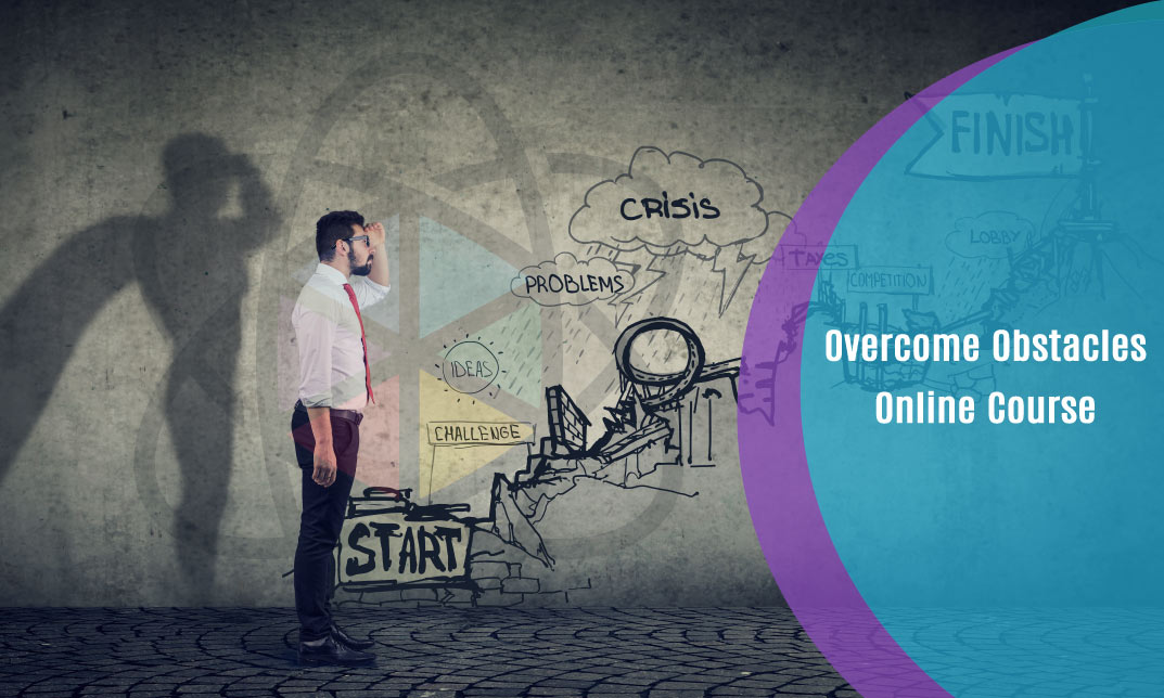 Overcome Obstacles Online Course