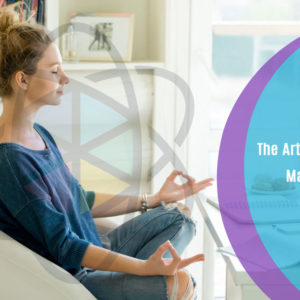 The Art Of Meditation Masterclass