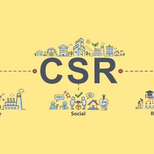 Corporate Social Responsibility (CSR)